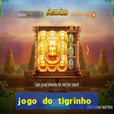 jogo do tigrinho com depósito mínimo de r$ 1